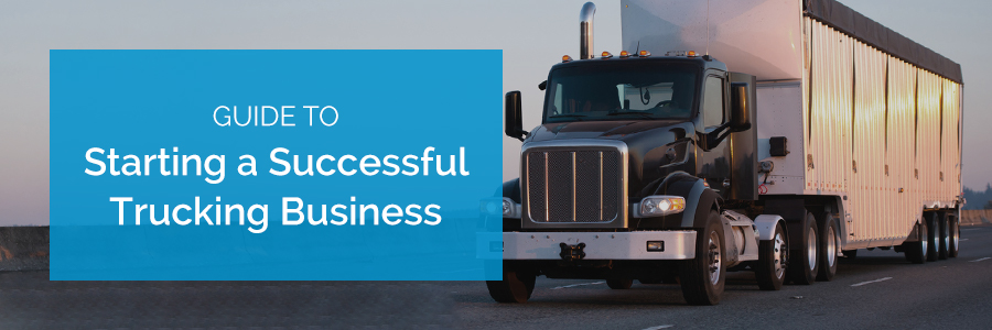 Starting a Trucking Business in the United States: Best Way To Start Business